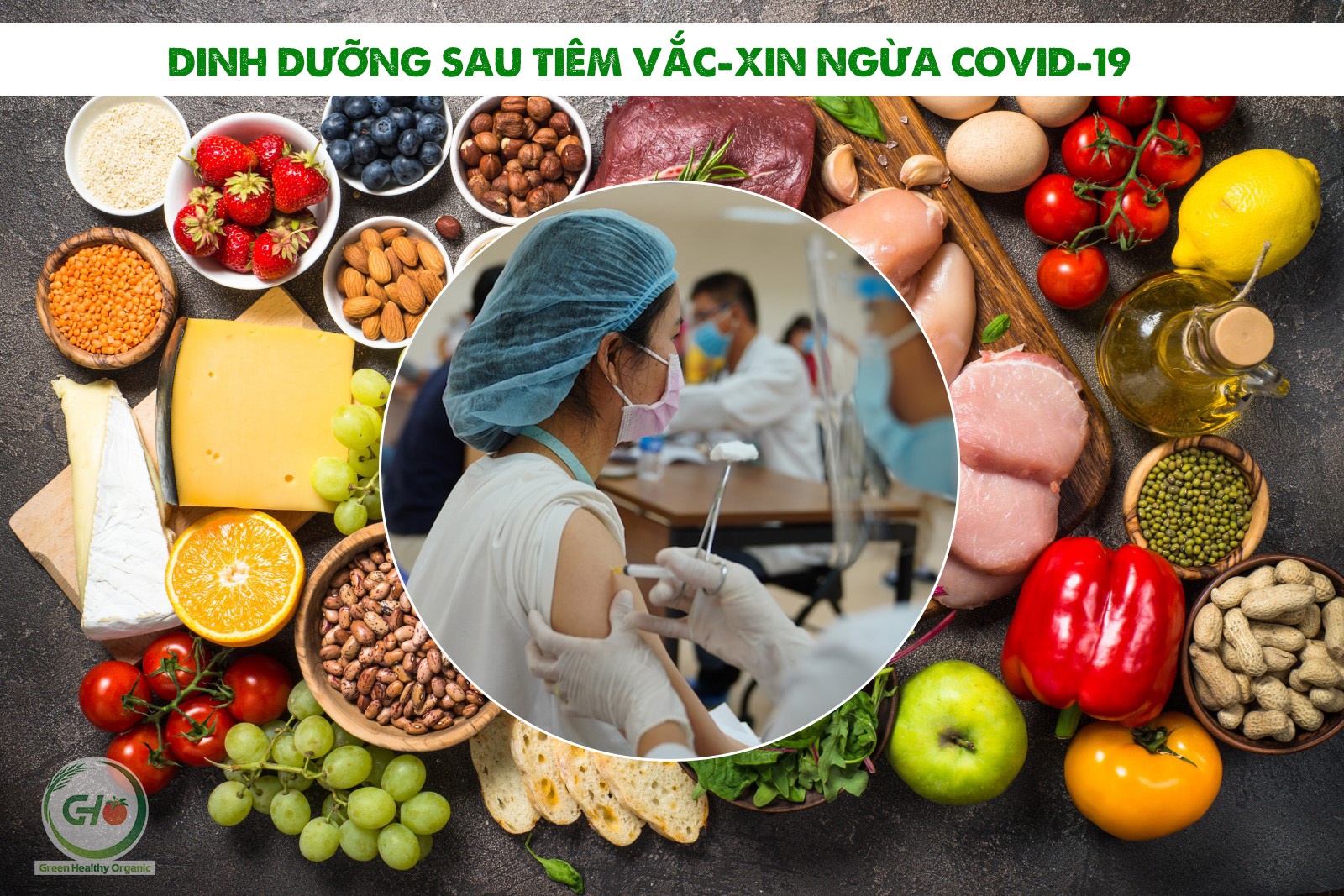 Dinh dưỡng sau tiêm vắc-xin ngừa Covid-19
